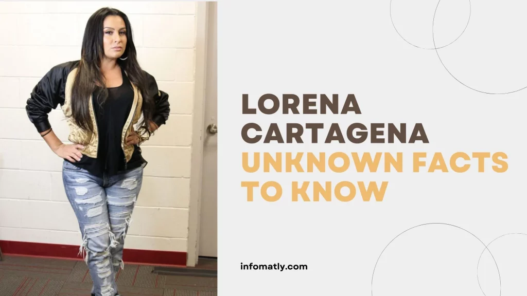 Lorena Cartagena - Unknown Facts to know