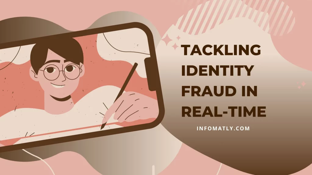 Tackling Identity Fraud in Real-time