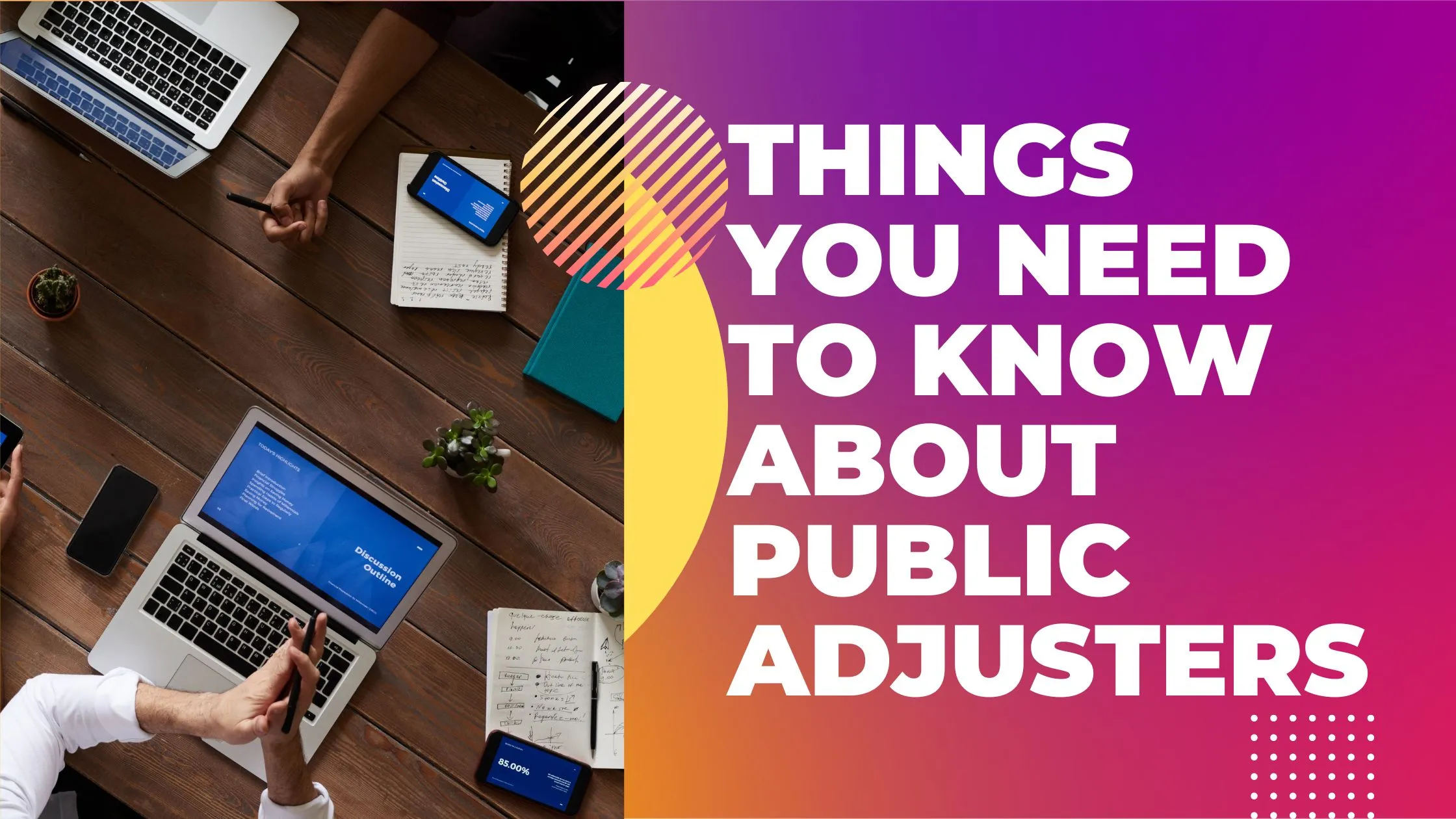 Things You Need To Know About Public Adjusters 9251