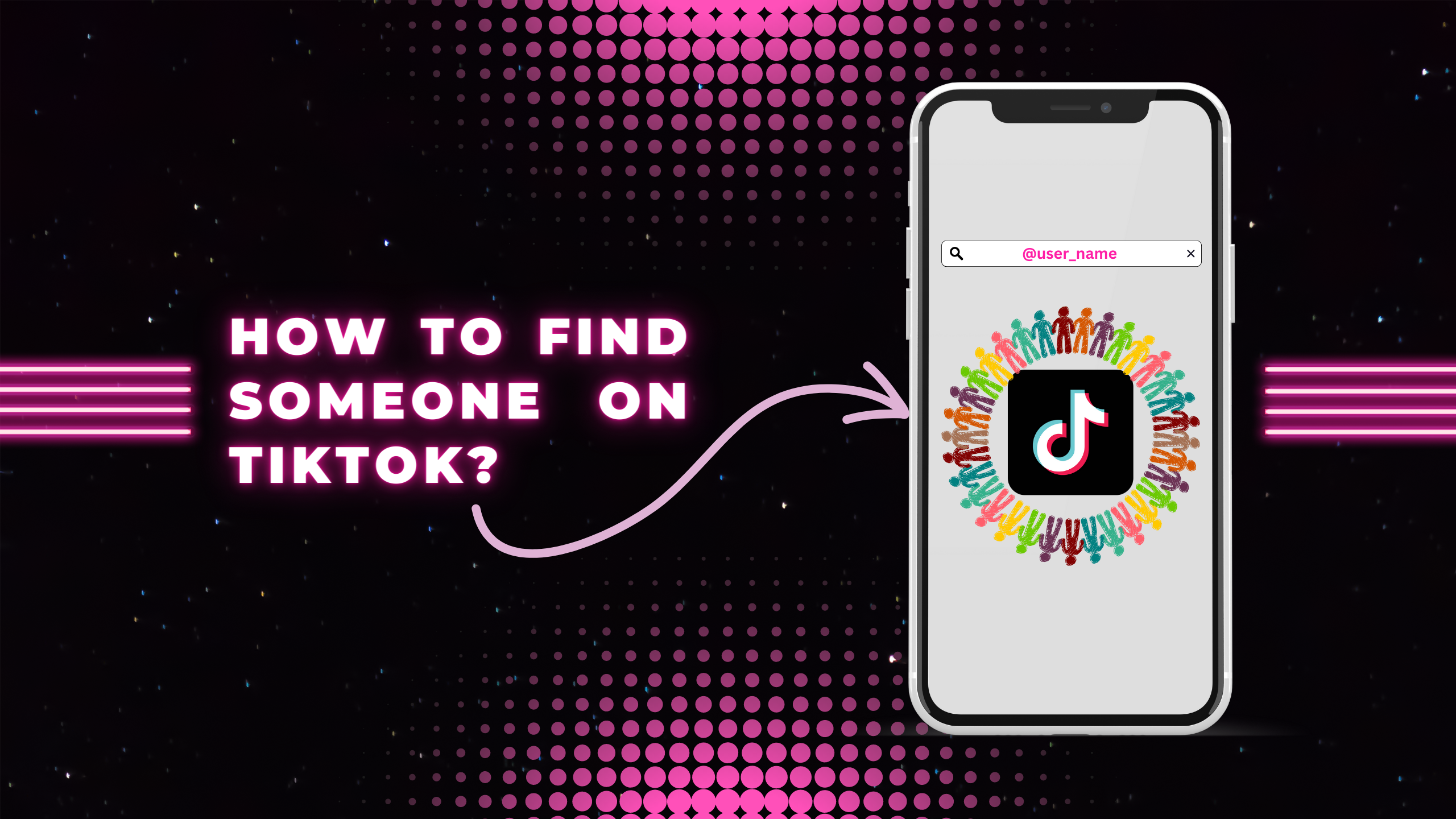 How to Find Someone on TikTok in 7 Easy Ways