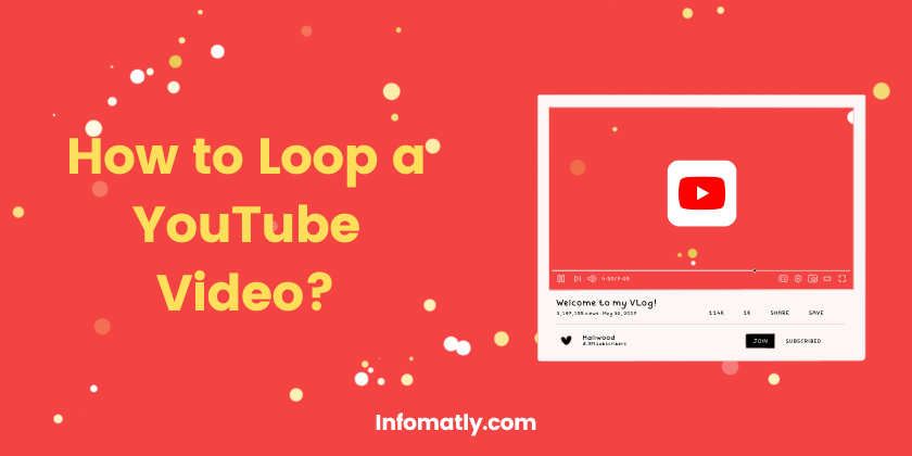 How to Loop a YouTube Video?