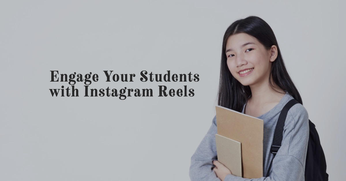 Instagram Reels for Educators: Enhancing Remote Learning - Infomatly