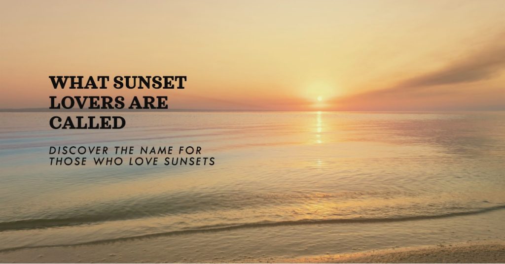 sunset lover called