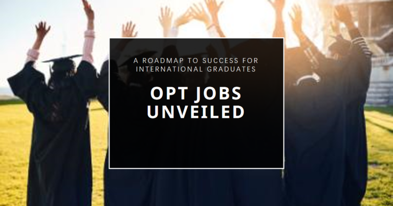 OPT Jobs Unveiled: