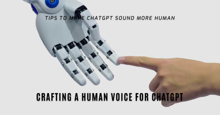 How to Make ChatGPT Sound Human?